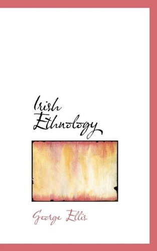 Cover for George Ellis · Irish Ethnology (Paperback Book) (2009)