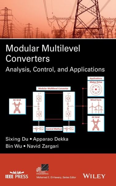 Cover for Sixing Du · Modular Multilevel Converters: Analysis, Control, and Applications - IEEE Press Series on Power and Energy Systems (Hardcover bog) (2018)