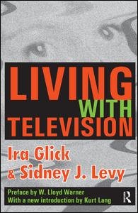 Cover for Ira D. Glick · Living with Television (Hardcover bog) (2017)