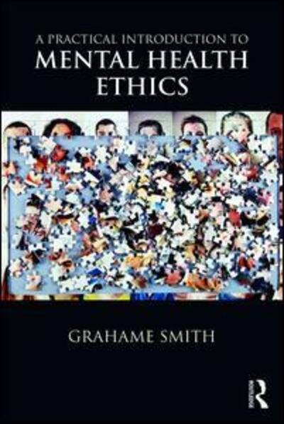 Cover for Grahame Smith · A Practical Introduction to Mental Health Ethics (Paperback Bog) (2016)