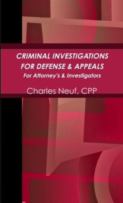 Cover for Cpp Charles Neuf · Criminal Investigations for Appeals (Paperback Book) (2013)