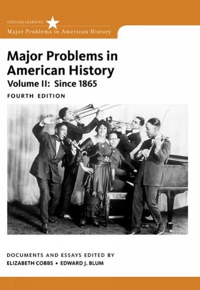 Cover for Cobbs, Elizabeth (San Diego State University) · Major Problems in American History, Volume II (Paperback Book) (2016)
