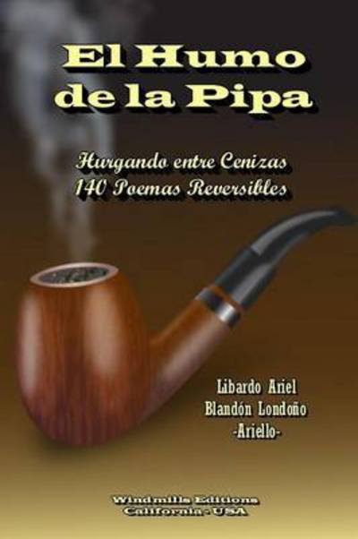 Cover for Blandon Londono Libardo Ariel · El Humo De La Pipa (Pocketbok) (2015)