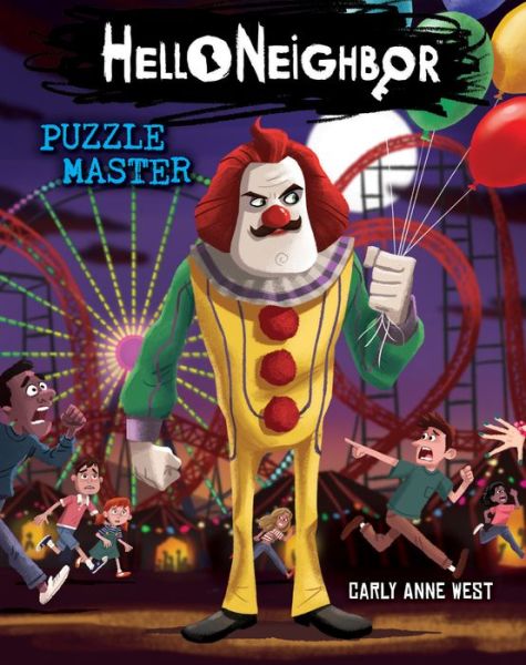 Puzzle Master (Hello Neighbor, Book 6) - Hello Neighbor - Carly Anne West - Książki - Scholastic US - 9781338594300 - 29 grudnia 2020