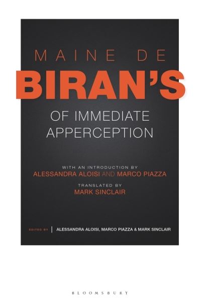 Cover for Maine de Biran · Maine de Biran's 'Of Immediate Apperception' (Paperback Book) (2021)