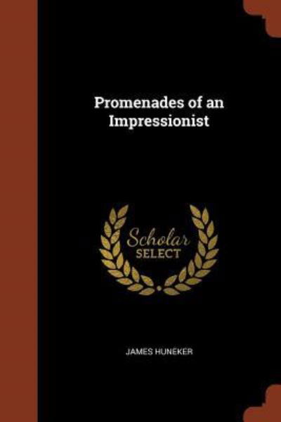 Cover for James Huneker · Promenades of an Impressionist (Pocketbok) (2017)