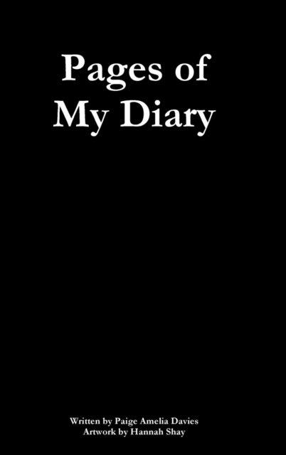 Cover for Paige Amelia Davies · Pages of My Diary (Innbunden bok) (2018)