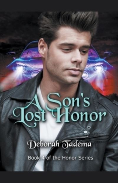 A Son's Lost Honor - Deborah Tadema - Books - Deborah Tadema - 9781393241300 - April 12, 2020