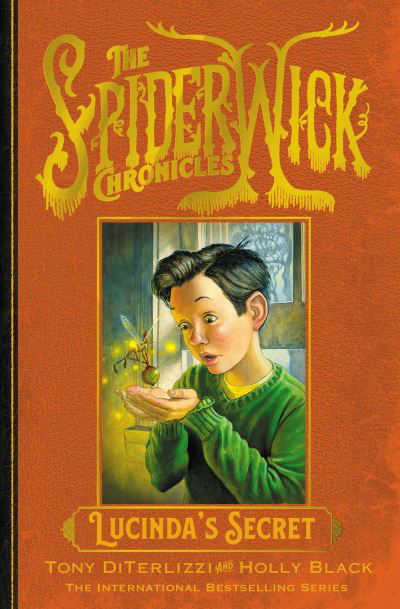 Lucinda's Secret - SPIDERWICK CHRONICLE - Holly Black - Kirjat - Simon & Schuster Ltd - 9781398527300 - torstai 17. elokuuta 2023