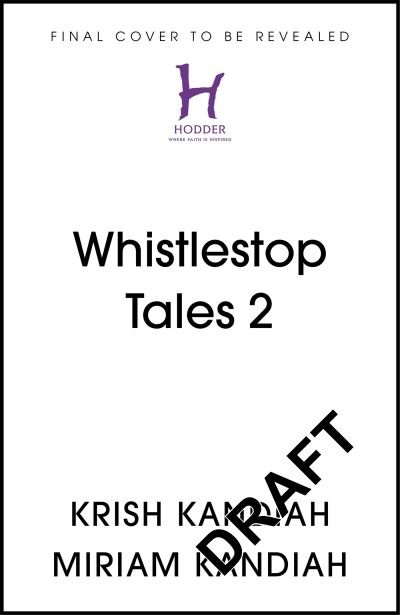 Cover for Krish Kandiah · Whistlestop Tales: Around the Bible with 10 Extraordinary Children - Young Explorers (Hardcover bog) (2022)