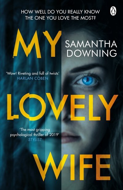 Cover for Samantha Downing · My Lovely Wife: The gripping Richard &amp; Judy thriller that will give you chills this winter (Paperback Bog) (2019)