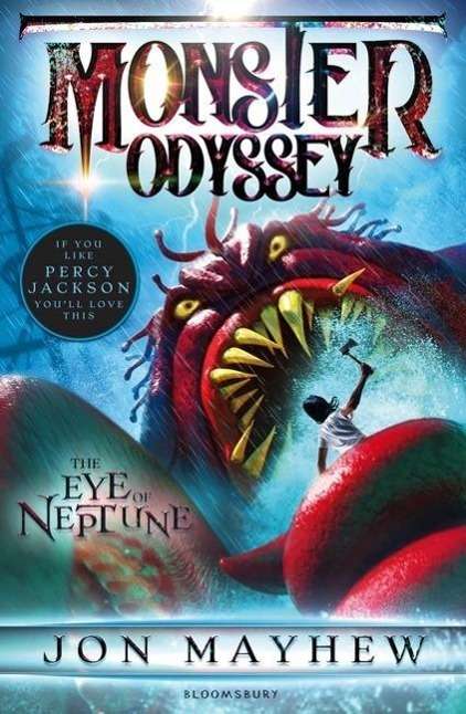 Cover for Jon Mayhew · Monster Odyssey: The Eye of Neptune (Paperback Book) (2013)