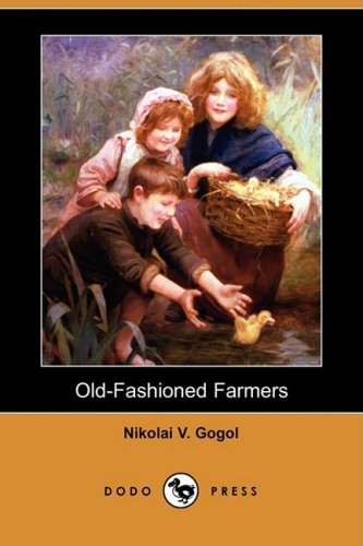 Cover for Nikolai Vasil'evich Gogol · Old-fashioned Farmers (Dodo Press) (Paperback Book) (2009)