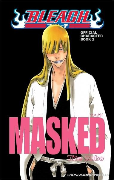 Cover for Tite Kubo · Bleach MASKED: Official Character Book 2 - Bleach MASKED: Official Character Book 2 (Paperback Bog) (2012)