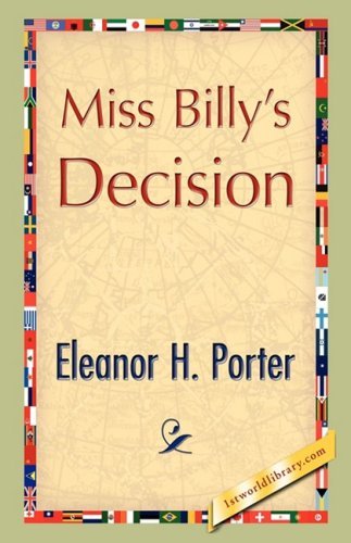 Cover for Eleanor H. Porter · Miss Billy's Decision (Gebundenes Buch) (2008)