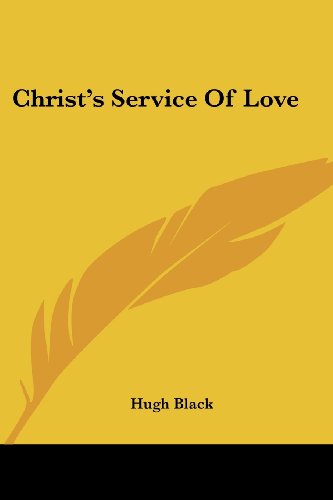 Cover for Hugh B. Black · Christ's Service of Love (Paperback Book) (2007)