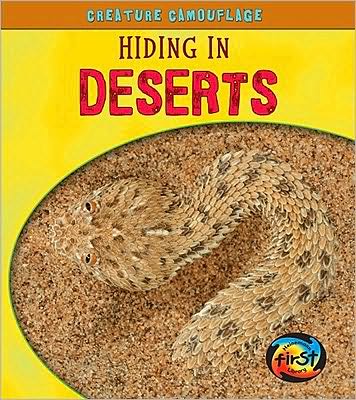 Cover for Deborah Underwood · Hiding in deserts (Book) [1st edition] (2010)