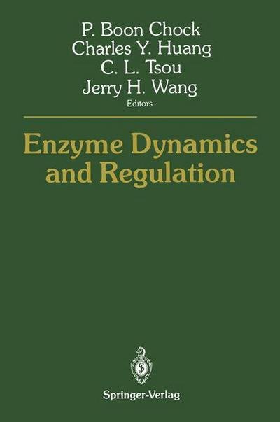 Cover for P Boon Chock · Enzyme Dynamics and Regulation (Paperback Book) [Softcover reprint of the original 1st ed. 1988 edition] (2011)