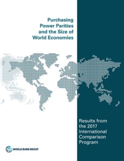 Cover for World Bank · Purchasing power parities and the real size of world economies: a comprehensive report of the 2017 international comparison program (Taschenbuch) (2020)