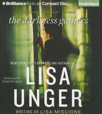 Cover for Lisa Unger · The Darkness Gathers (CD) (2013)