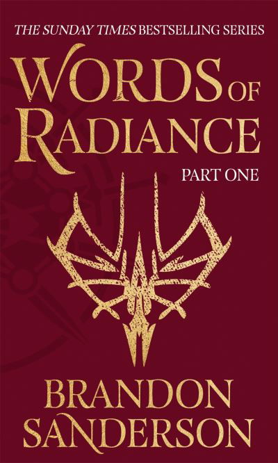 Cover for Brandon Sanderson · Words of Radiance Part One: The Stormlight Archive Book Two - Stormlight Archive (Inbunden Bok) (2022)