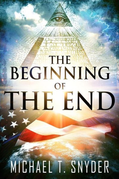 Cover for Michael Snyder · The Beginning of the End (Taschenbuch) (2013)