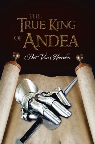 Cover for Peet Van Heerden · The True King of Andea (Paperback Book) (2013)