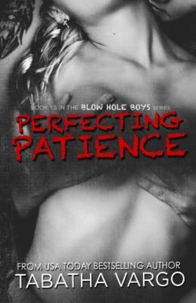 Cover for Tabatha Vargo · Perfecting Patience (Paperback Book) (2013)