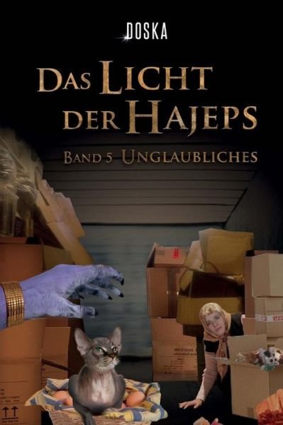 Cover for Doska · Das Licht Der Hajeps: Unglaubliches (Paperback Book) (2014)