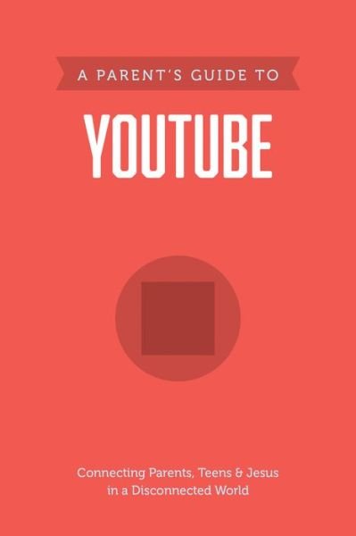 Cover for Tyndale House Publishers · A Parent's Guide to Youtube (Taschenbuch) (2022)