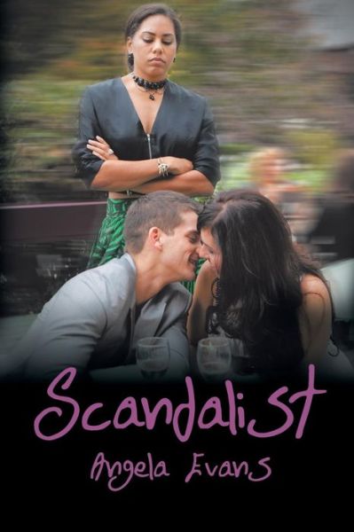 Cover for Angela Evans · Scandalist (Paperback Book) (2014)