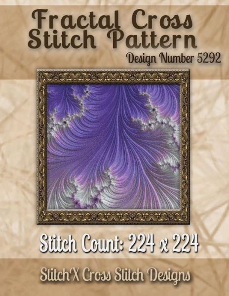 Cover for Tracy Warrington · Fractal Cross Stitch Pattern: Design No. 5292 (Paperback Book) (2014)