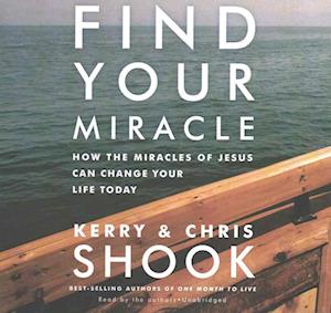 Cover for Kerry Shook · Find Your Miracle (CD) (2016)