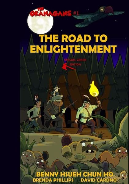 Cover for Hsueh Chun Ho · The Road to Enlightenment (The Okanagans, No. 1) Special Color Edition (Pocketbok) (2015)