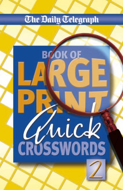 Cover for Telegraph Group Limited · Daily Telegraph Book of Large Print Quick Crosswords (N/A) (2018)