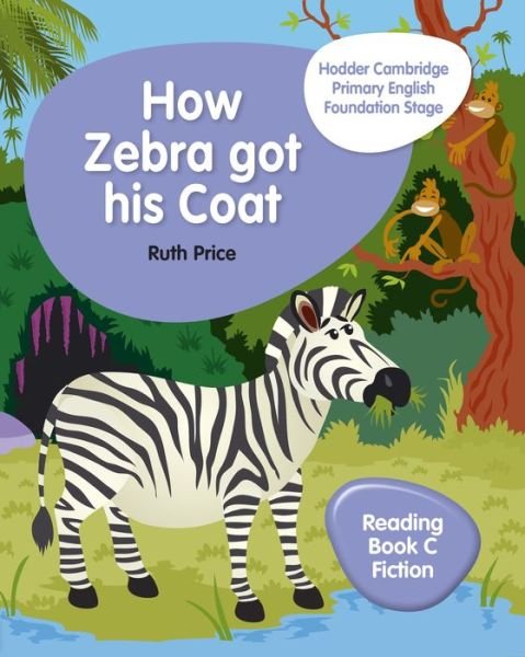 Cover for Ruth Price · Hodder Cambridge Primary English Reading Book C Fiction Foundation Stage - Hodder Cambridge Primary English (Taschenbuch) (2019)