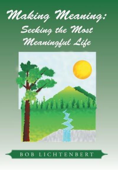 Cover for Bob Lichtenbert · Making Meaning (Innbunden bok) (2016)