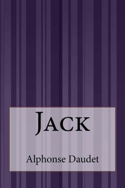 Cover for Alphonse Daudet · Jack (Paperback Bog) (2015)