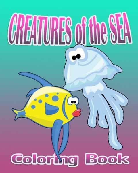 Cover for Magda Lana · Creatures of the Sea (Coloring Book) (Paperback Book) (2015)