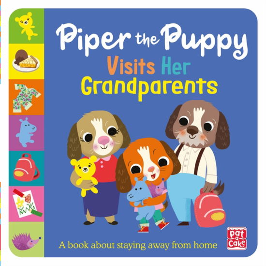 Cover for Pat-a-Cake · First Experiences: Piper the Puppy Visits her Grandparents (Paperback Book) (2025)