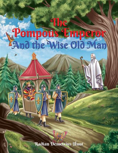 Cover for Radian Demetrius Hunt · The Pompous Emperor and the Wise Old Man (Paperback Book) (2023)