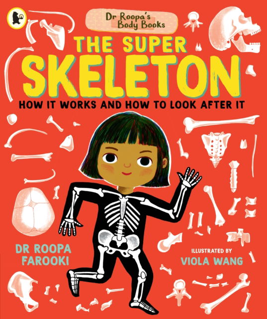 Cover for Dr Roopa Farooki · Dr Roopa's Body Books: The Super Skeleton (Paperback Book) (2025)