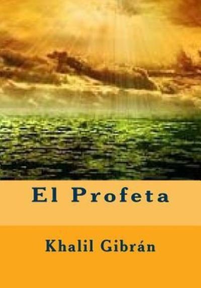Cover for Khalil Gibran · El Profeta (Paperback Bog) (2016)