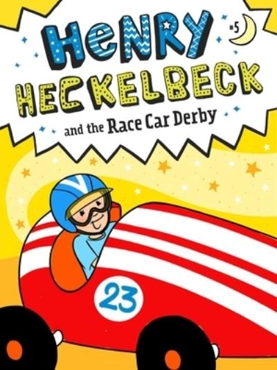 Cover for Wanda Coven · Henry Heckelbeck and the Race Car Derby (Buch) (2021)