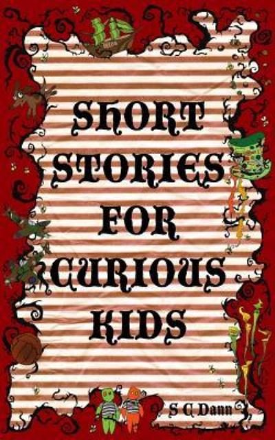 Cover for S C Dann · Short Stories for Curious Kids (Paperback Bog) (2016)