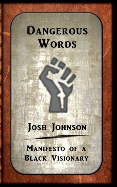 Cover for Josh Johnson · Dangerous Words (Taschenbuch) (2018)