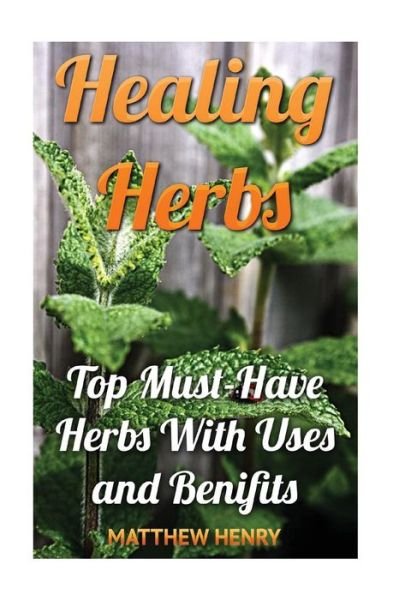 Cover for Matthew Henry · Healing Herbs (Paperback Book) (2017)