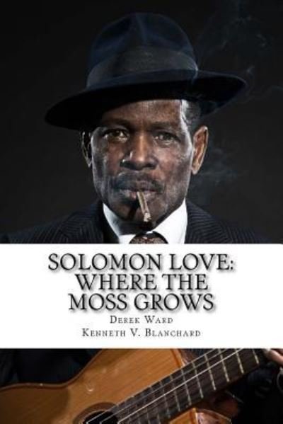 Cover for Kenn Blanchard · Solomon Love (Paperback Book) (2017)