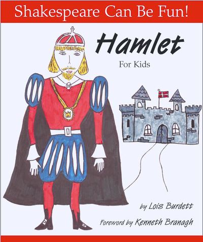 Cover for Lois Burdett · Hamlet for Kids: Shakespeare Can Be Fun (Paperback Book) (2013)