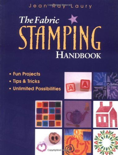 Cover for Jean Ray Laury · Fabric Stamping Handbook (Paperback Book) (2010)